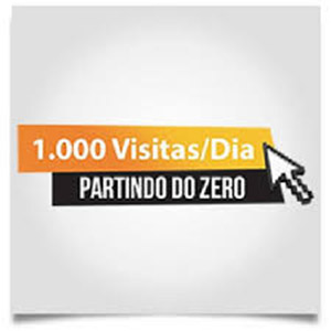 1.000 Visitas por Dia partindo do Zero