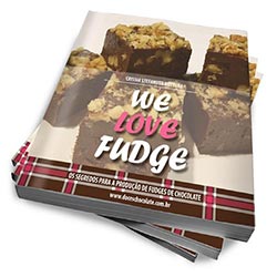 We Love Fudge - Os Segredos para a Produção de Fudges de Chocolate - eBook