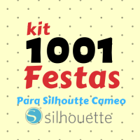 kit 1001 Festas Prontas (para Silhouete Cameo)