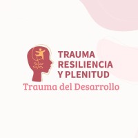 Trauma Resilencia y Plenitud - 2ª Cumbre Hispano Americana
