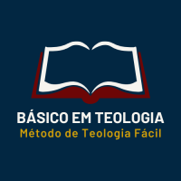 CURSO BÁSICO DE TEOLOGIA - MÉTODO DE TEOLOGIA FÁCIL