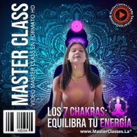 Los 7 Chakras - Equilibra tu Energía