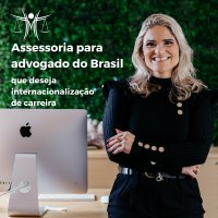 Assessoria para advogado do Brasil em internacionalização de carreira para Portugal