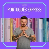 Português Express - Pablo Jamilk