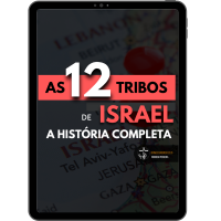As 12 Tribos de Israel - História Completa